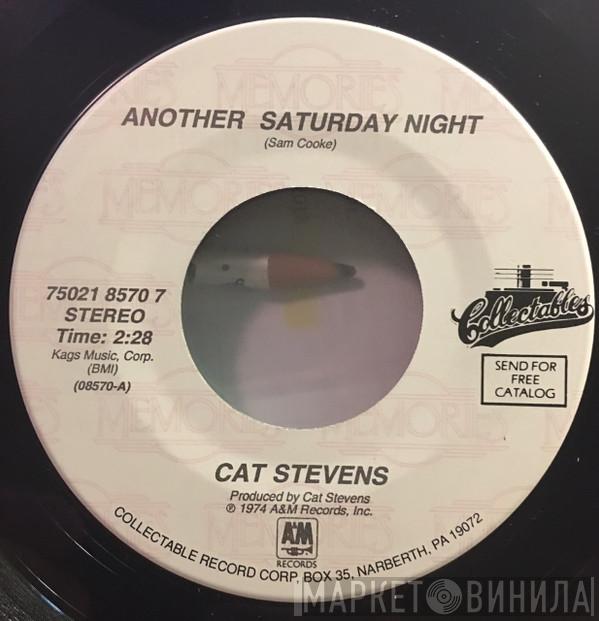  Cat Stevens  - Another Saturday Night / Oh Very Young