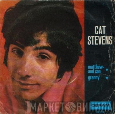  Cat Stevens  - Matthew And Son / Granny