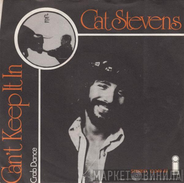  Cat Stevens  - Can't Keep It In