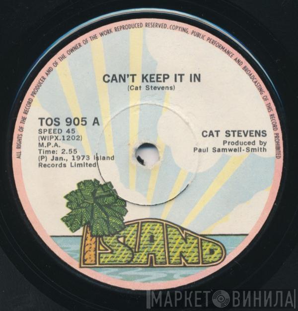 Cat Stevens  - Can't Keep It In