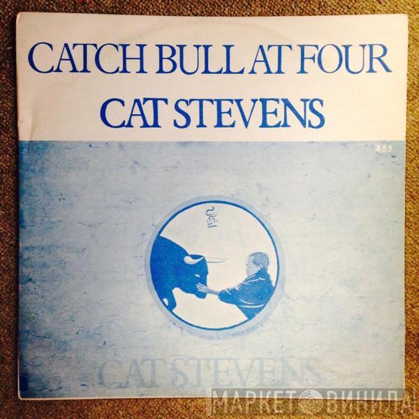  Cat Stevens  - Catch Bull At Four