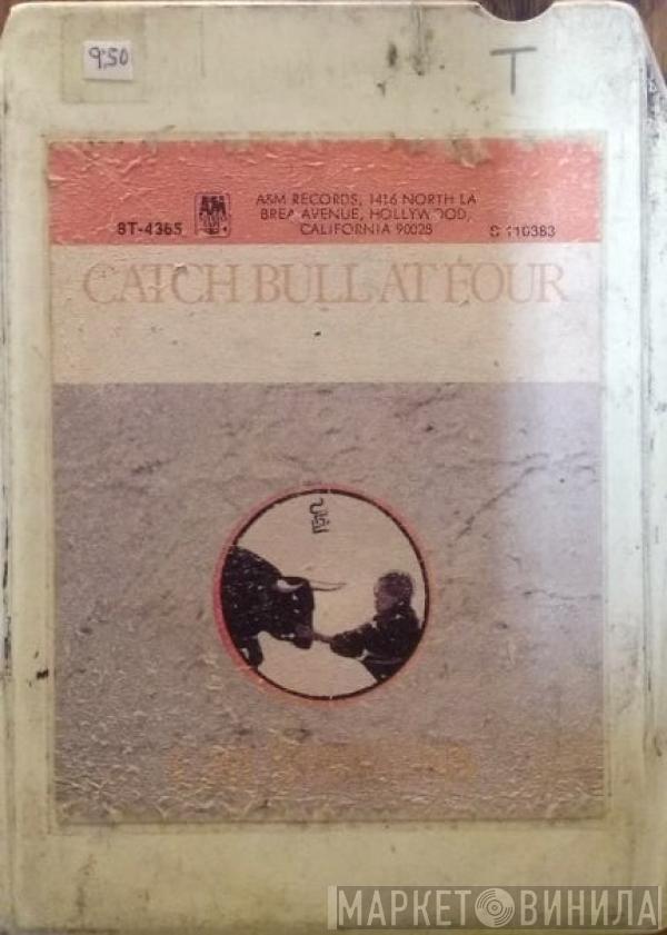  Cat Stevens  - Catch Bull At Four