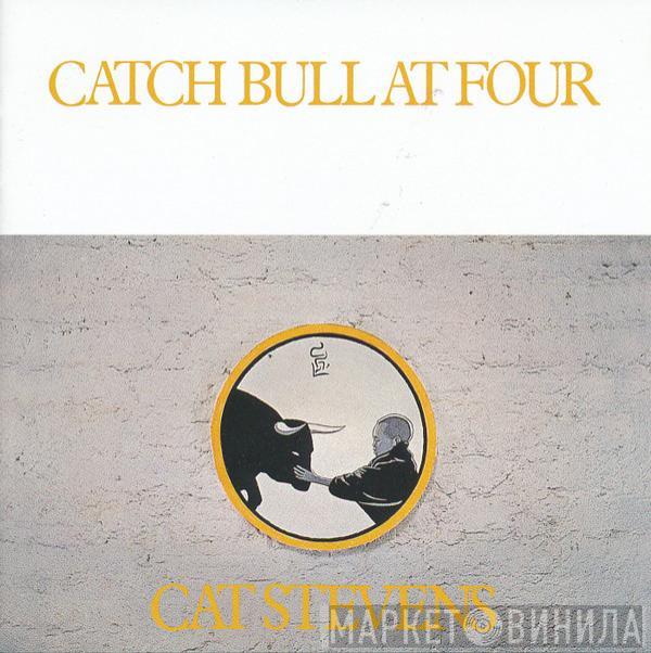  Cat Stevens  - Catch Bull At Four