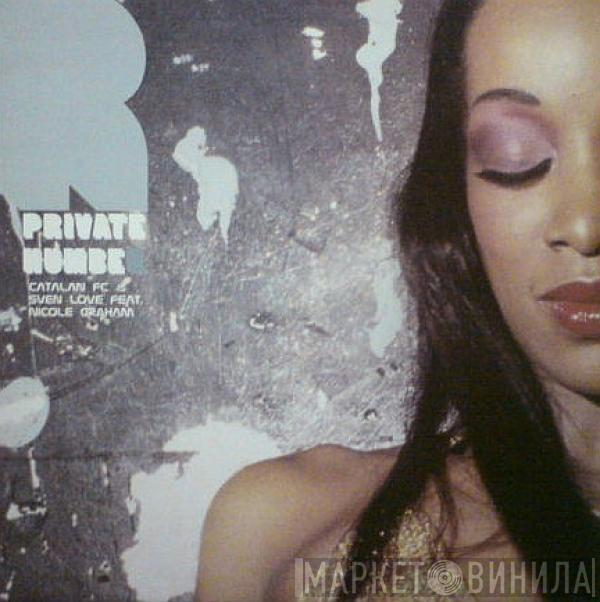 Catalan FC & Sven Love, Nicole Graham - Private Number