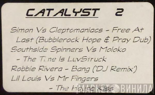  - Catalyst 2