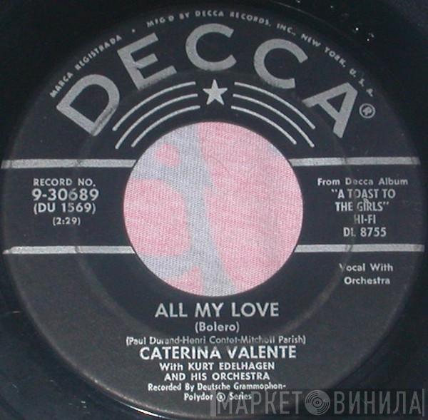  Caterina Valente  - All My Love / Kiss Of Fire