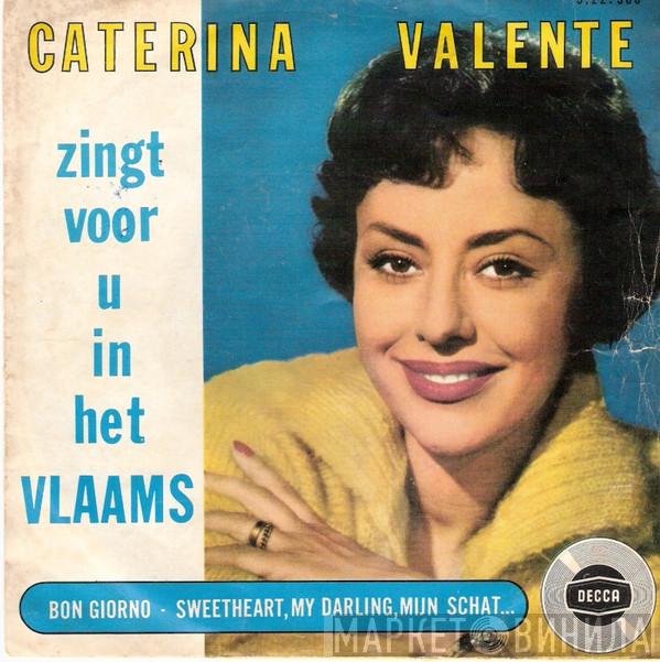  Caterina Valente  - Bon Giorno / Sweetheart, My Darling, Mijn Schat