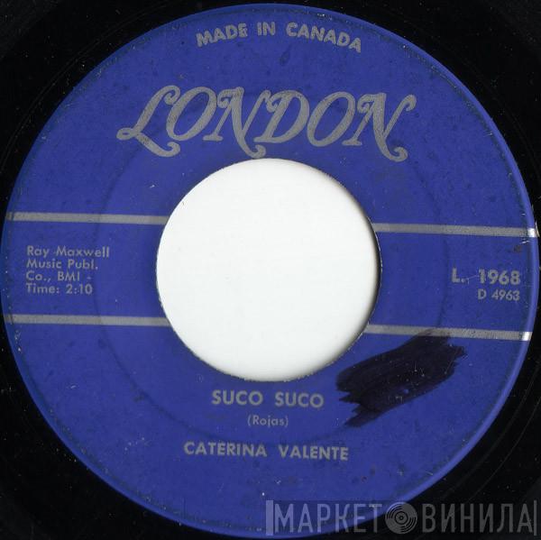  Caterina Valente  - Suco Suco / Personalita
