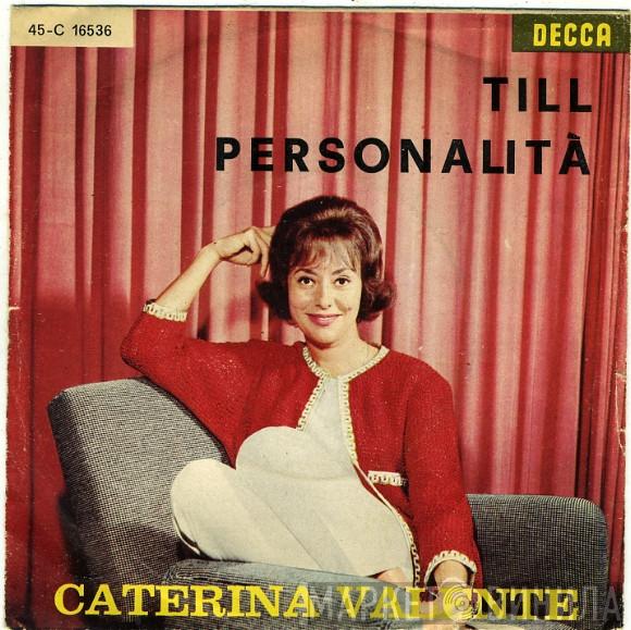  Caterina Valente  - Till / Personalità