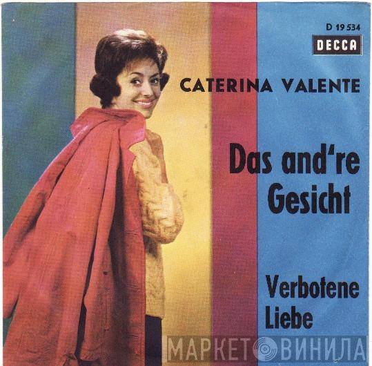  Caterina Valente  - Verbotene Liebe / Das And're Gesicht