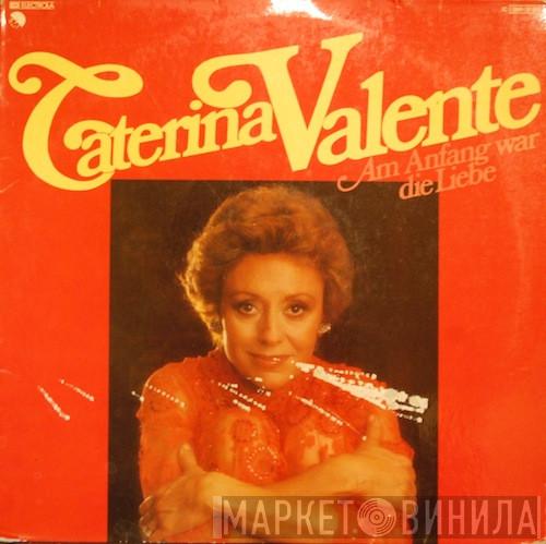  Caterina Valente  - Am Anfang War Die Liebe