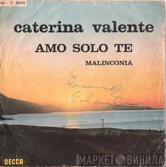  Caterina Valente  - Amo Solo Te