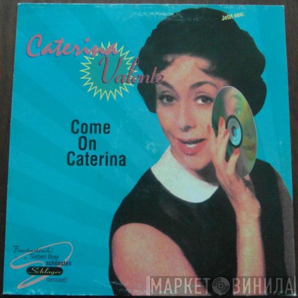  Caterina Valente  - Come On Caterina (Maxi-Mix)