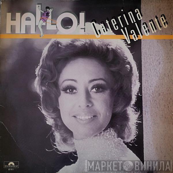 Caterina Valente  - Hallo!