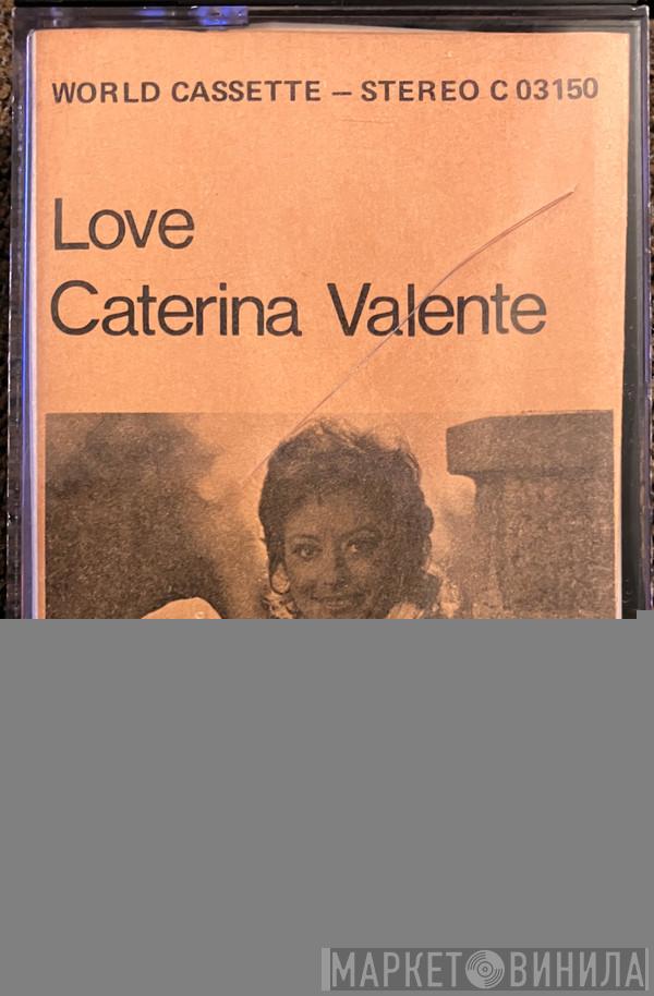  Caterina Valente  - Love