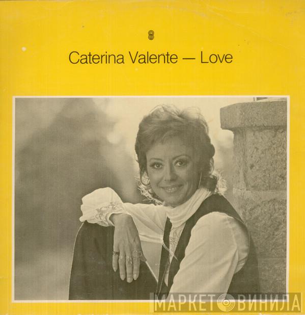  Caterina Valente  - Love