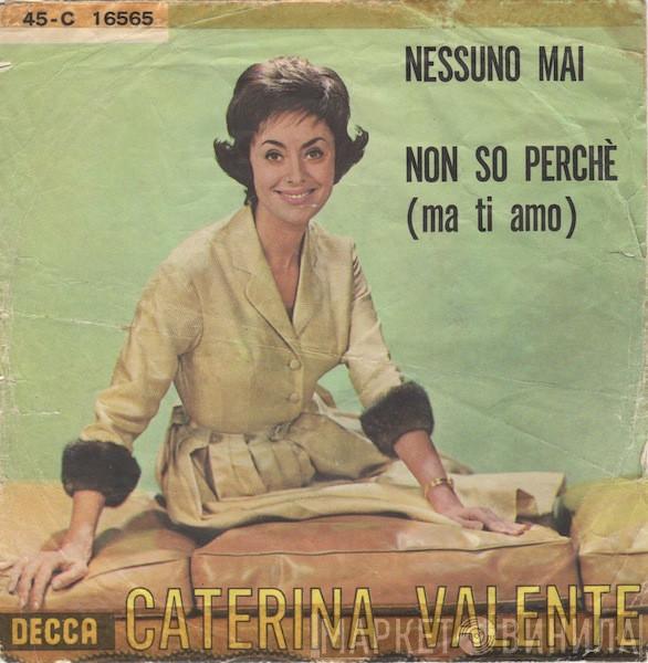  Caterina Valente  - Nessuno Mai