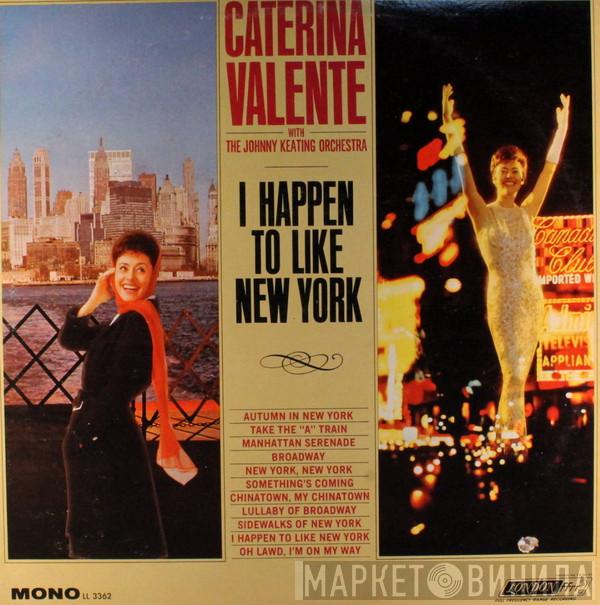 Caterina Valente, The John Keating Orchestra - I Happen To Like New York