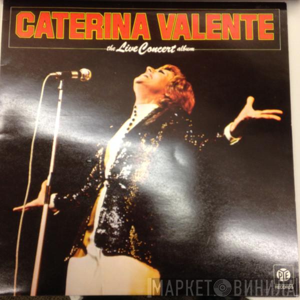  Caterina Valente  - The Live Concert Album