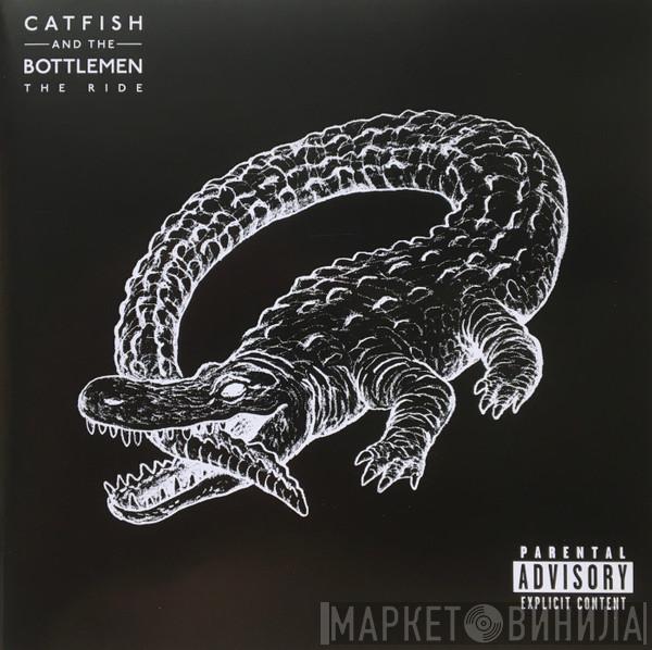 Catfish And The Bottlemen - The Ride
