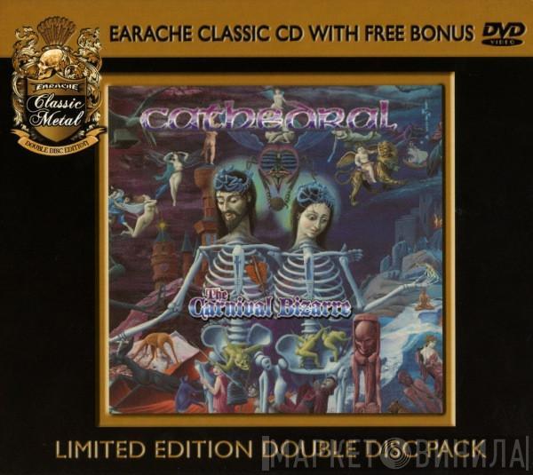  Cathedral  - The Carnival Bizarre