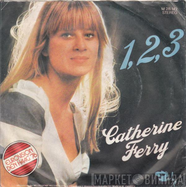  Catherine Ferry  - 1, 2, 3