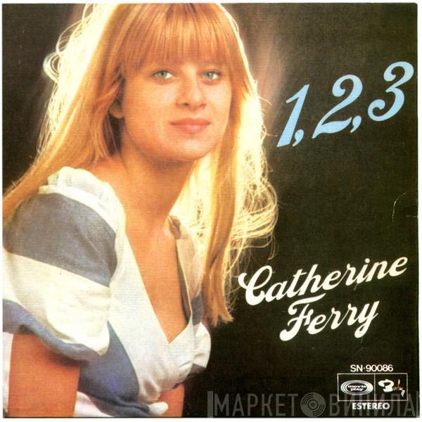 Catherine Ferry - 1, 2, 3