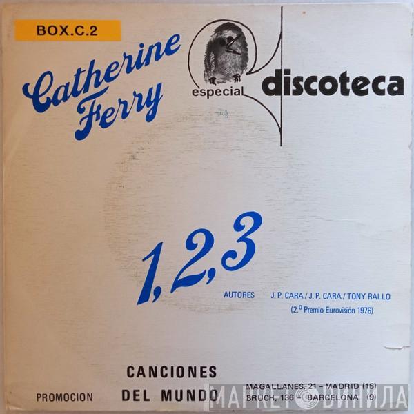 Catherine Ferry  - 1, 2, 3