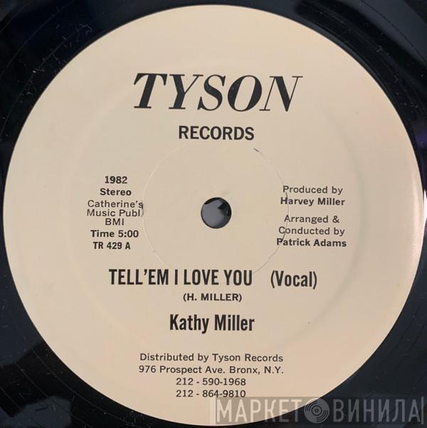 Catherine Miller - Tell'em I Love You