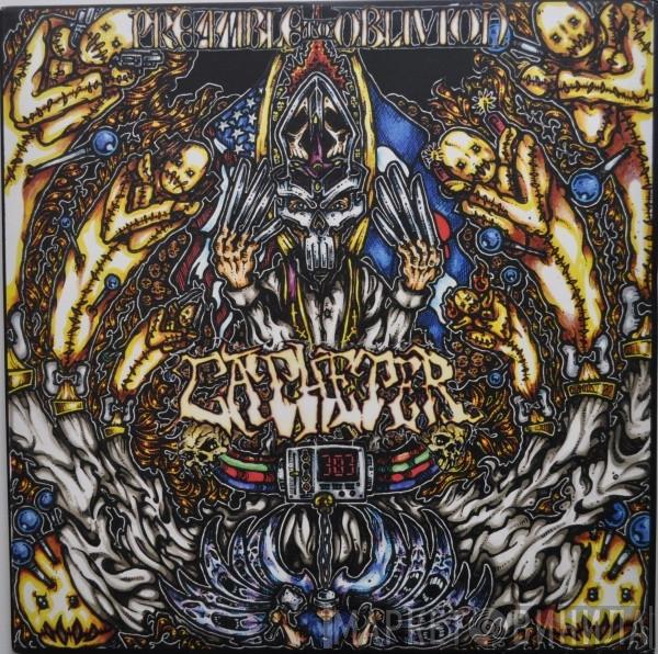  Catheter  - Preamble To Oblivion