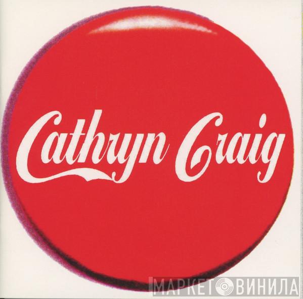 Cathryn Craig - Cathryn Craig