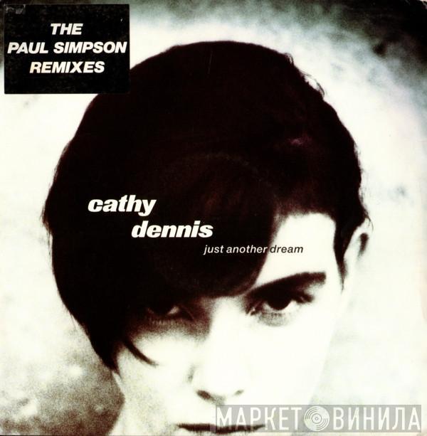 Cathy Dennis - Just Another Dream (Paul Simpson Remixes)