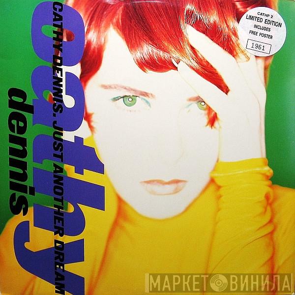 Cathy Dennis  - Just Another Dream