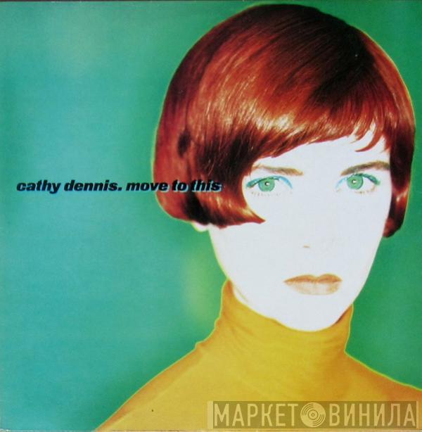  Cathy Dennis  - Move To This