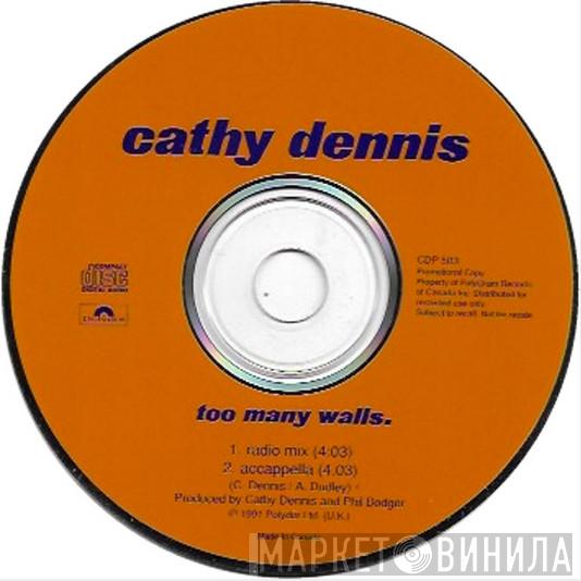  Cathy Dennis  - Too Many Walls
