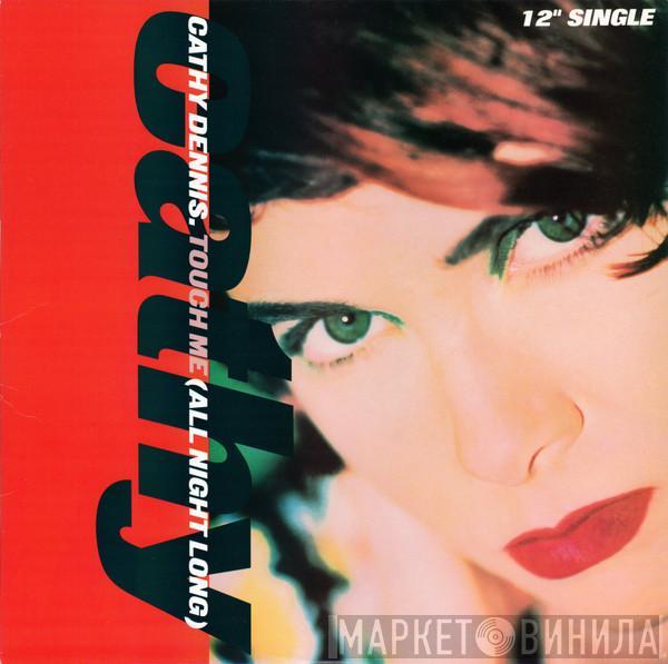  Cathy Dennis  - Touch Me (All Night Long)