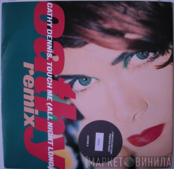  Cathy Dennis  - Touch Me (All Night Long)