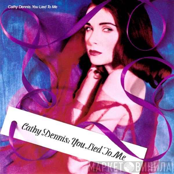 Cathy Dennis - You Lied To Me