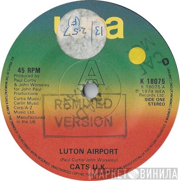 Cats U.K. - Luton Airport (Remixed Version)