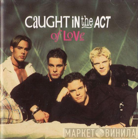  Caught In The Act   - Caught In The Act Of Love