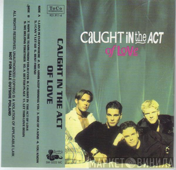 Caught In The Act   - Caught In The Act Of Love