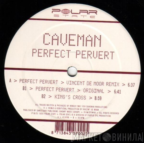 Caveman  - Perfect Pervert