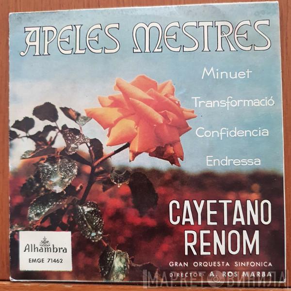 Cayetano Renom - Canciones De Apeles Mestres