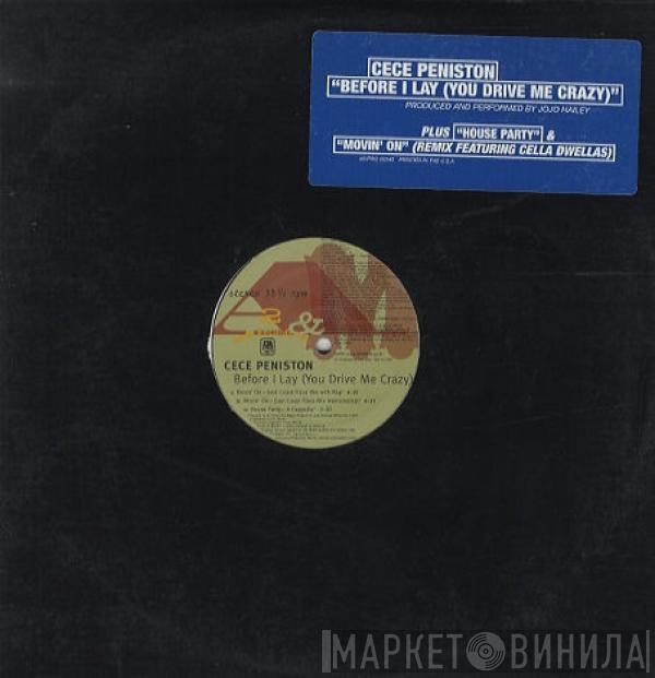  Ce Ce Peniston  - Before I Lay (You Drive Me Crazy) / House Party