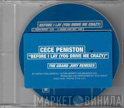  Ce Ce Peniston  - Before I Lay (You Drive Me Crazy) (The Grand Jury Remixes)