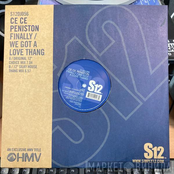Ce Ce Peniston - Finally / We Got A Love Thang
