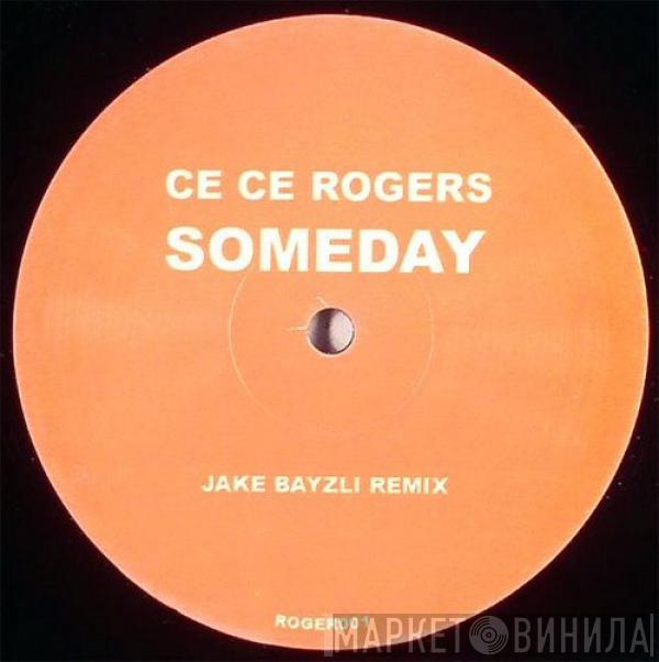  Ce Ce Rogers  - Someday