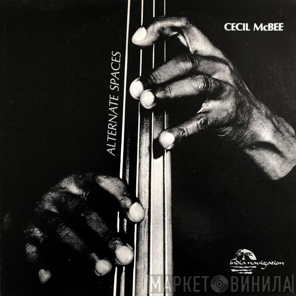  Cecil McBee  - Alternate Spaces