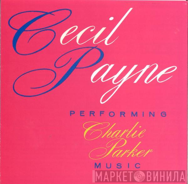  Cecil Payne  - Performing Charlie Parker Music