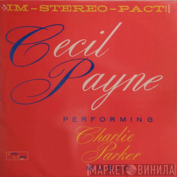  Cecil Payne  - Performing Charlie Parker Music